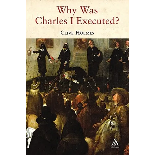 Why Was Charles I Executed?