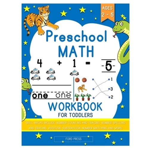 Preschool Math Workbook for Toddlers: Beginner Math Preschool Learning Book with Shapes, Numbers 1-10, Alphabet, Pre-Writing, Pre-Reading, and More fo - Paperback