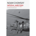 Imperial Ambitions: Conversations on the Post-9/11 World