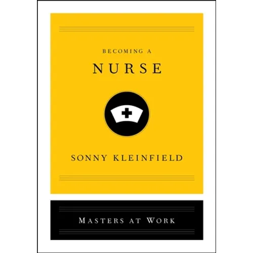 Becoming a Nurse - Hardcover