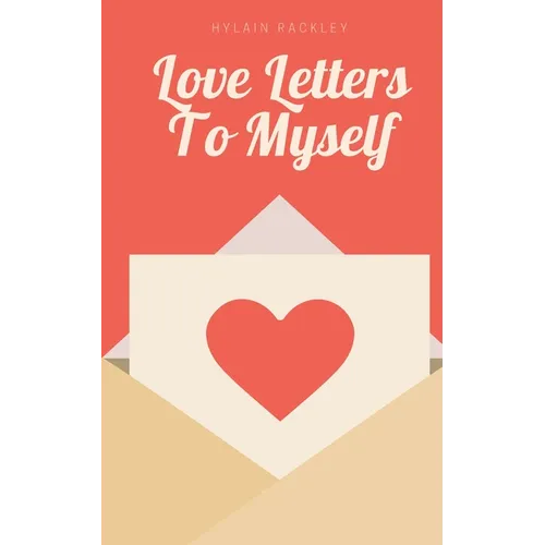 Love Letters To Myself - Paperback