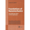 Foundations of Nanomechanics: From Solid-State Theory to Device Applications - Hardcover