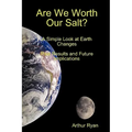 Are We Worth Our Salt? - Paperback