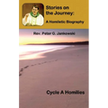 Stories on the Journey: A Homiletic Biography (Cycle A Homilies) - Paperback