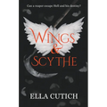 Wings & Scythe - Paperback
