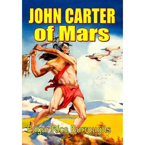 John Carter of Mars - Hardcover