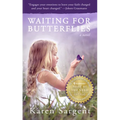 Waiting for Butterflies - Paperback
