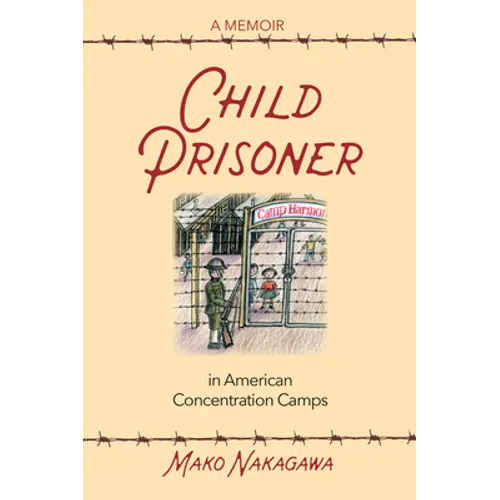Child Prisoner in American Concentration Camps - Paperback