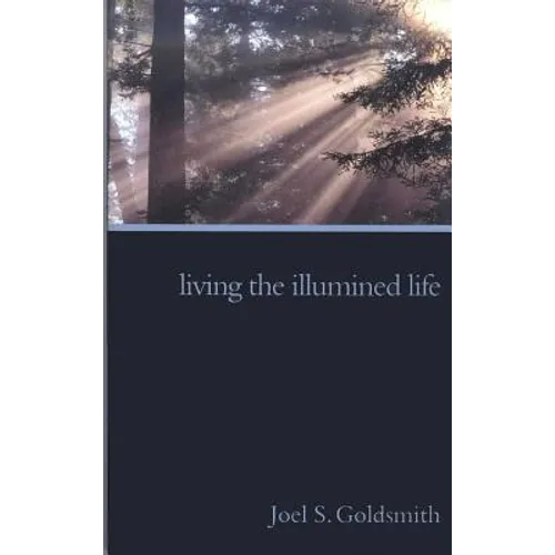 Living the Illumined Life - Paperback