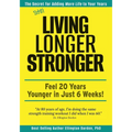 Still Living Longer Stronger - Paperback