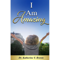 I Am Amazing - Paperback