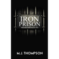 Iron Prison - Paperback