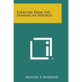 Folklore from the Dominican Republic - Paperback