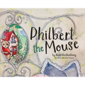 Philbert the Mouse - Hardcover