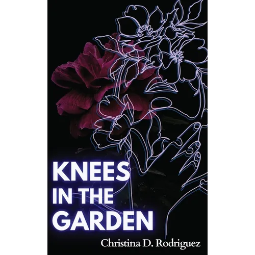 Knees in the Garden - Hardcover