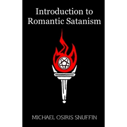 Introduction to Romantic Satanism - Paperback