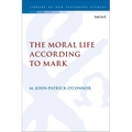 The Moral Life According to Mark - Paperback