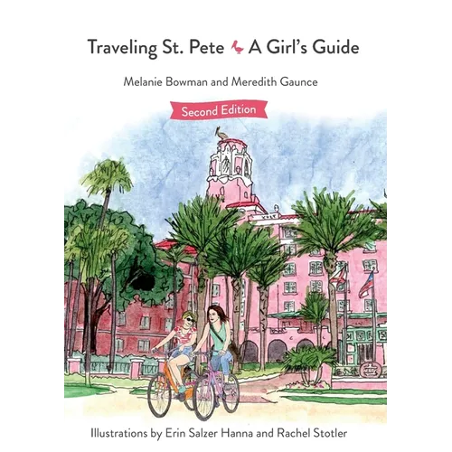 Traveling St. Pete: A Girl's Guide