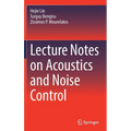 Lecture Notes on Acoustics and Noise Control - Hardcover