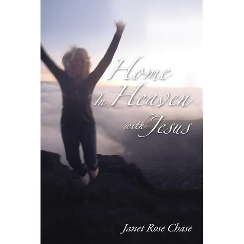 Home in Heaven with Jesus - Paperback