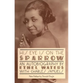 His Eye Is on the Sparrow: An Autobiography - Paperback