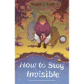 How to Stay Invisible - Hardcover