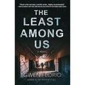 The Least Among Us - Hardcover