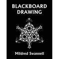 Blackboard Drawing (Yesterday's Classics) - Paperback