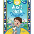 Josh And Gigi's Toothbrush Adventure - Paperback