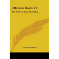 Jefferson Davis V2: The Unreal And The Real