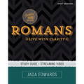 Romans Bible Study Guide Plus Streaming Video: Live with Clarity - Paperback