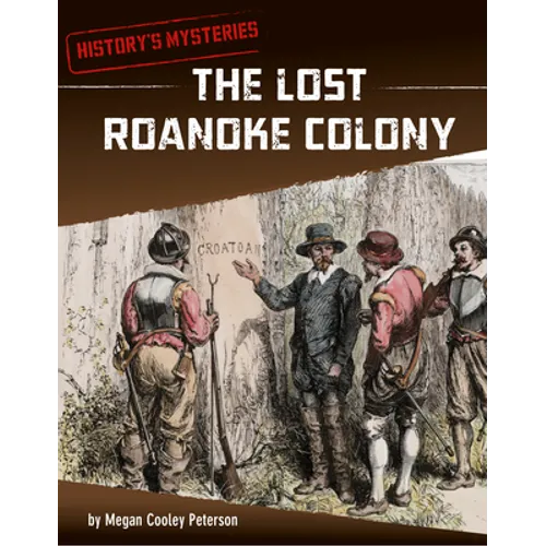 The Lost Roanoke Colony - Paperback