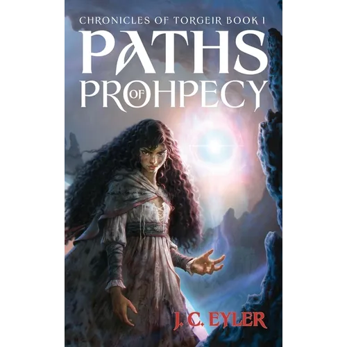 Paths of Prophecy - Hardcover