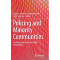 Policing and Minority Communities: Contemporary Issues and Global Perspectives - Hardcover