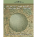 U.S. Defense Plan Against Clandestine Nuclear Attacks - Paperback