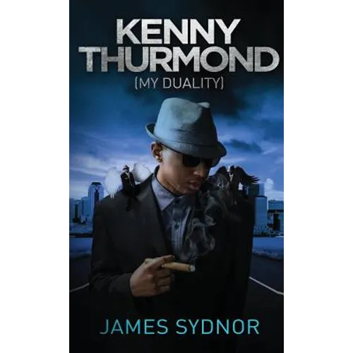 Kenny Thurmond: My Duality - Hardcover