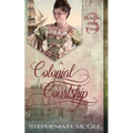 A Colonial Courtship: A Time Travel Romance - Paperback