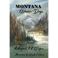Montana Winter Days - Paperback