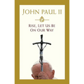 Rise, Let Us Be on Our Way - Hardcover