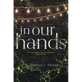 in our hands - Paperback