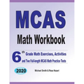 MCAS Math Workbook: 6th Grade Math Exercises, Activities, and Two Full-Length MCAS Math Practice Tests - Paperback