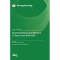 Biomechanics and Bionics in Sport and Exercise - Hardcover