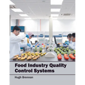 Food Industry Quality Control Systems - Hardcover