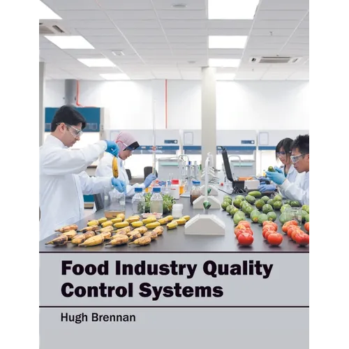 Food Industry Quality Control Systems - Hardcover