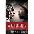 Warriors: A Jason Peares Historical Western Book 3 - Paperback