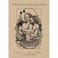 Organic Dreadlocks: Dreadlock Journey, Diary, Manual - Paperback