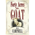 Forty Acres and a Goat - Paperback