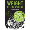 Weight of the Worlds: Book One - Paperback