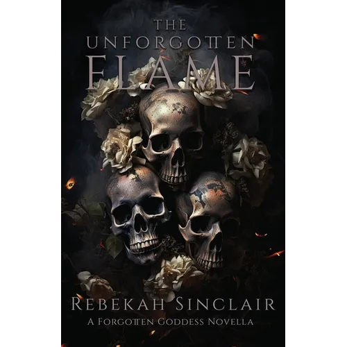 The Unforgotten Flame - Paperback