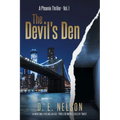 The Devil's Den: A Phoenix Thriller, Vol. 1 - Paperback